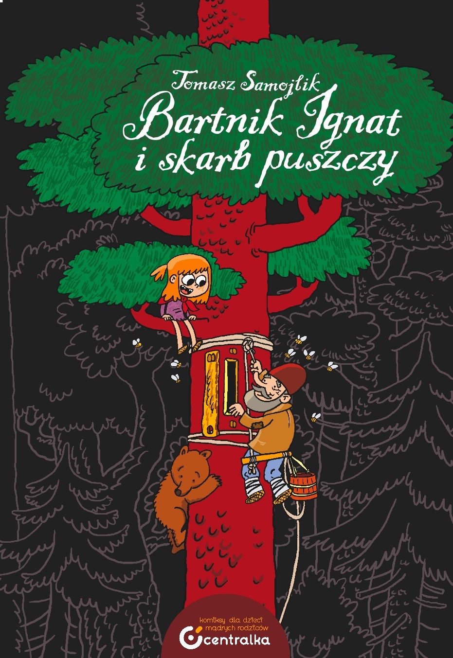 Bartnik Ignat i skarb puszczy wyd.II