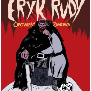 Eryk Rudy. Opowieść zimowa