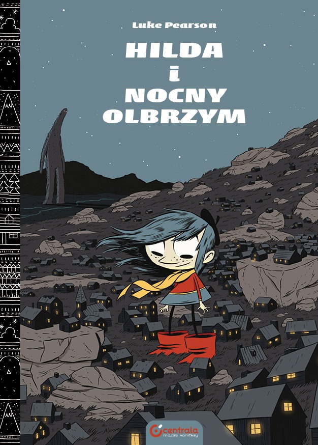 Hilda i Nocny olbrzym wyd.II