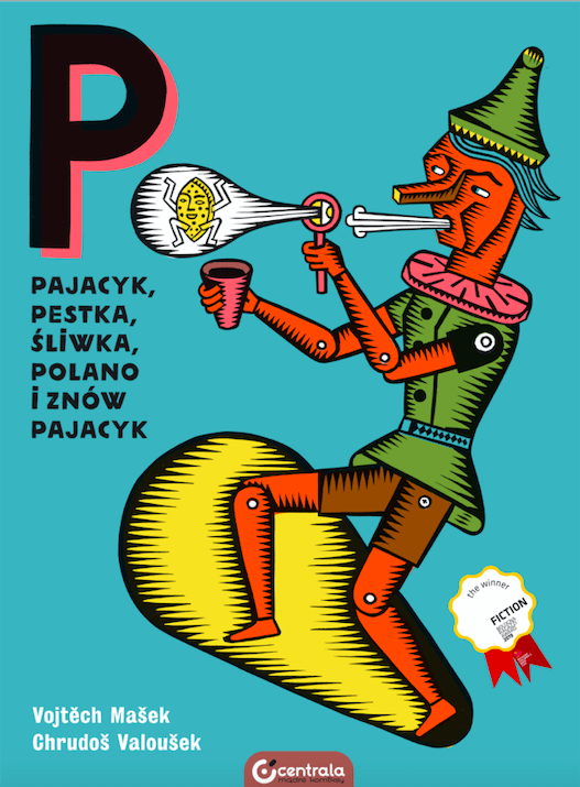 Pajacyk, Pestka, Śliwka, Polano i znów Pajacyk